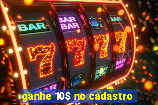 ganhe 10$ no cadastro